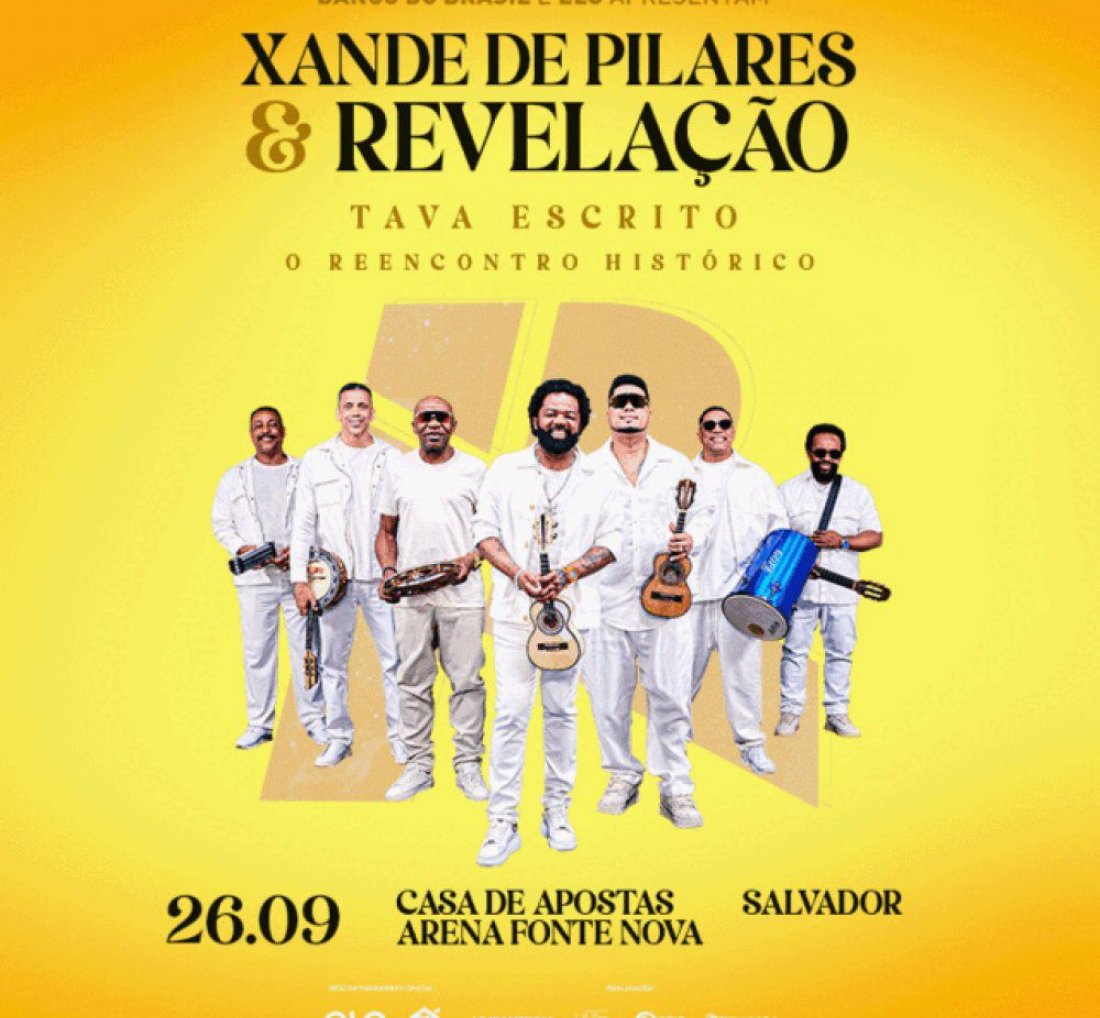 Xande de Pilares e Grupo Revelação se reencontram em Salvador para show da turnê “Tava Escrito”