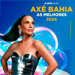 [Axé Bahia - As Melhores - Músicas do Carnaval 2024]