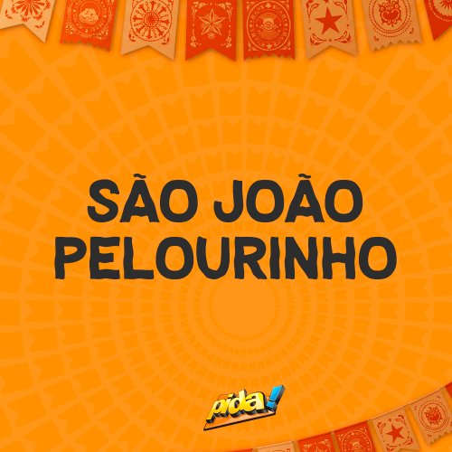 [São João - Pelourinho]