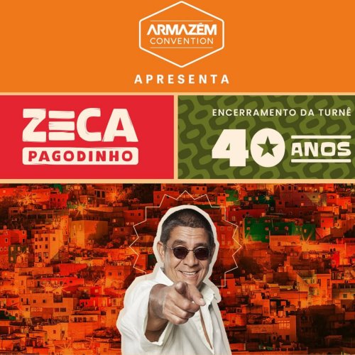 [Zeca Pagodinho - Turnê de 40 anos]
