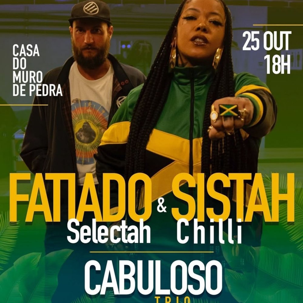 [Sistah Chilli, Fatiado Selectah e Cabuloso Trio]
