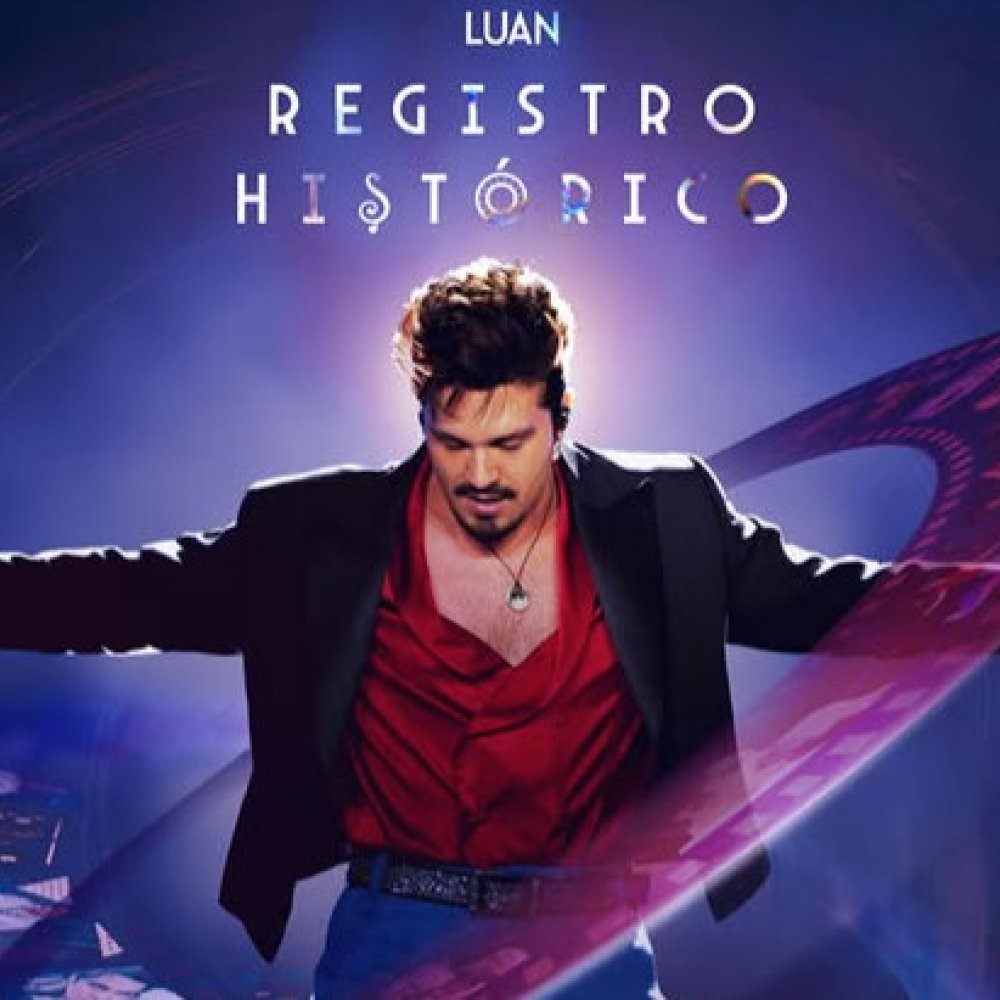 [Luan Santana - Turnê Registro Histórico]