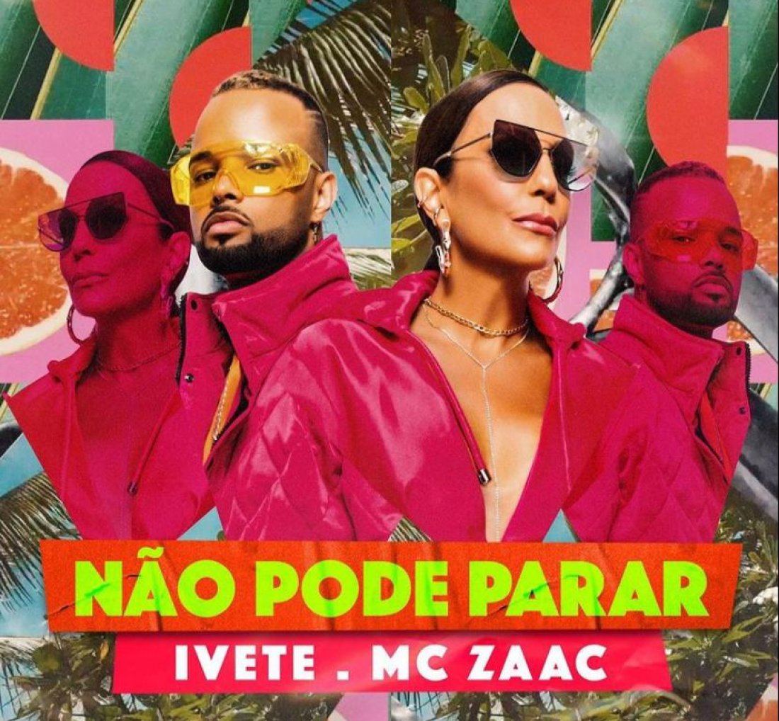 [Ivete Sangalo e Mc Zaac lançam clipe da música: “Não Pode Parar”]