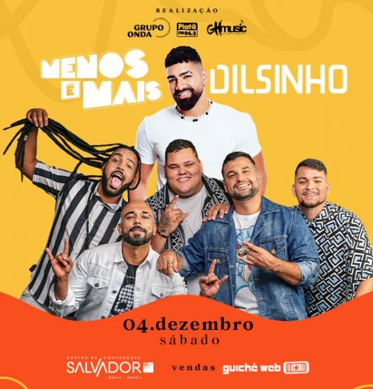 Ingressos do show do Grupo Menos é Mais e Dilsinho esgotam em 4 horas Ingressos do show do Grupo Menos é Mais e Dilsinho esgotam em 4 horas