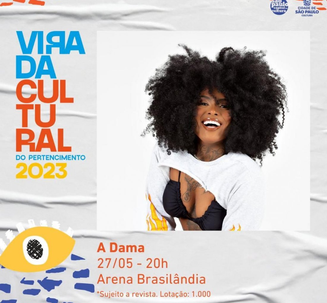 [A Dama integra grade oficial da Virada Cultural 2023 em São Paulo]