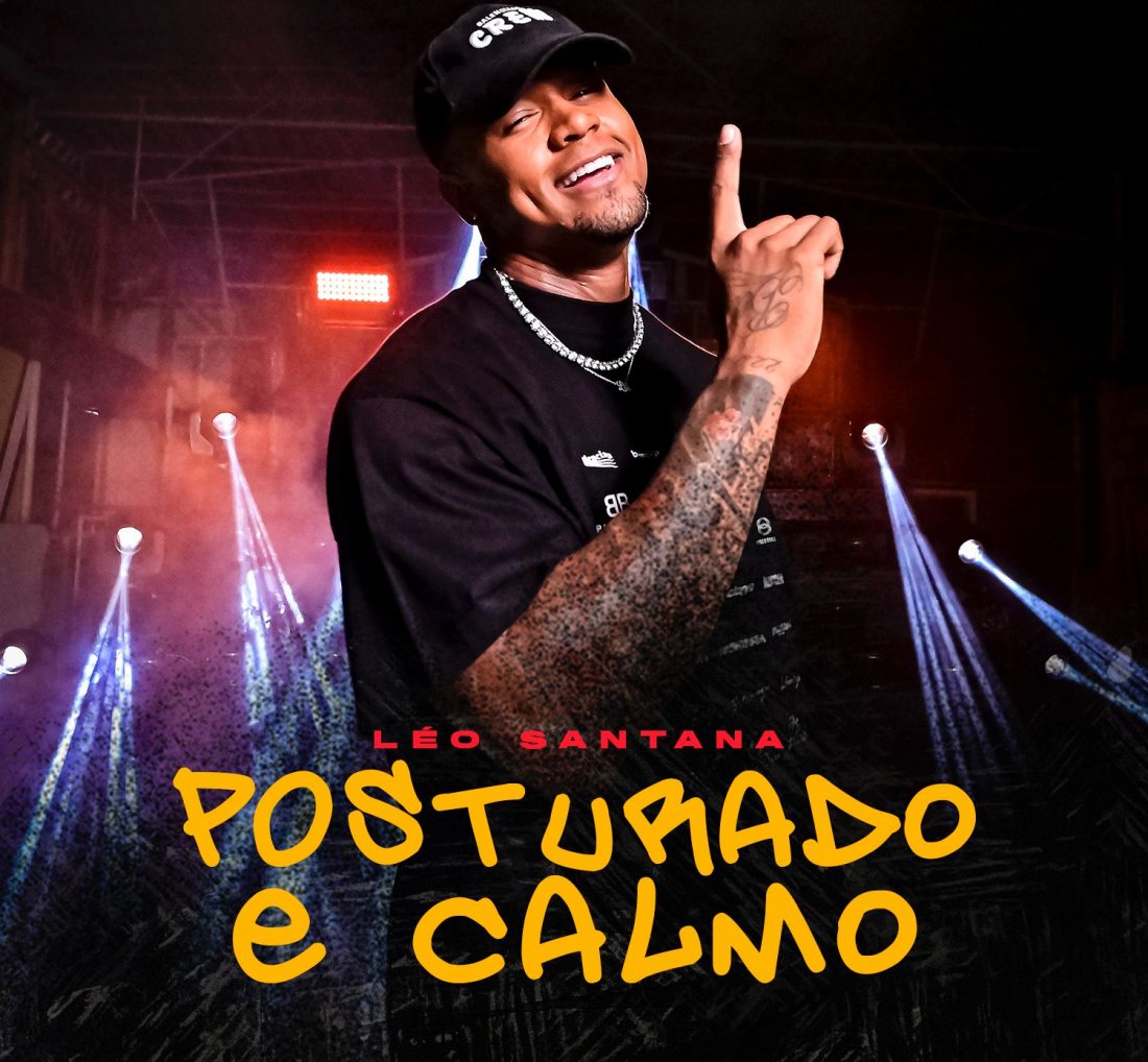 [Léo Santana lança clipe de “Posturado e Calmo”]