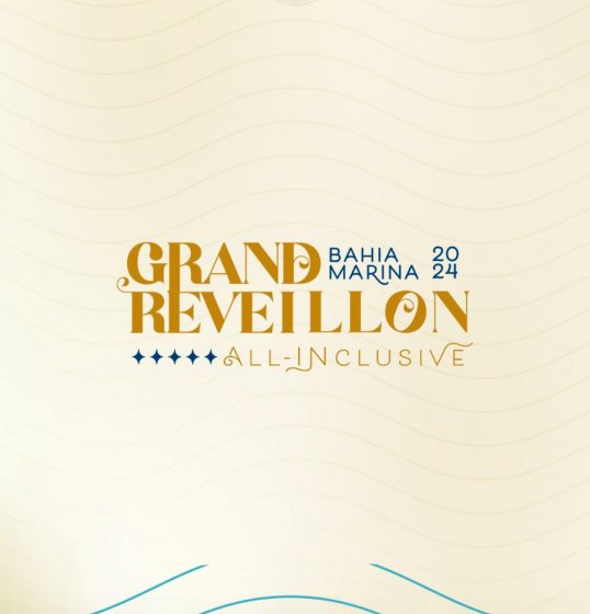 Grand Réveillon Bahia Marina divulga menu all inclusive