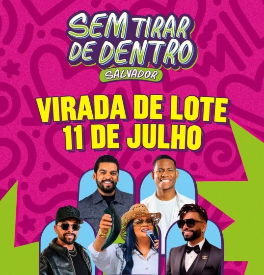 [Virada de lote do “Sem Tirar de Dentro” acontece neste sábado (11)]