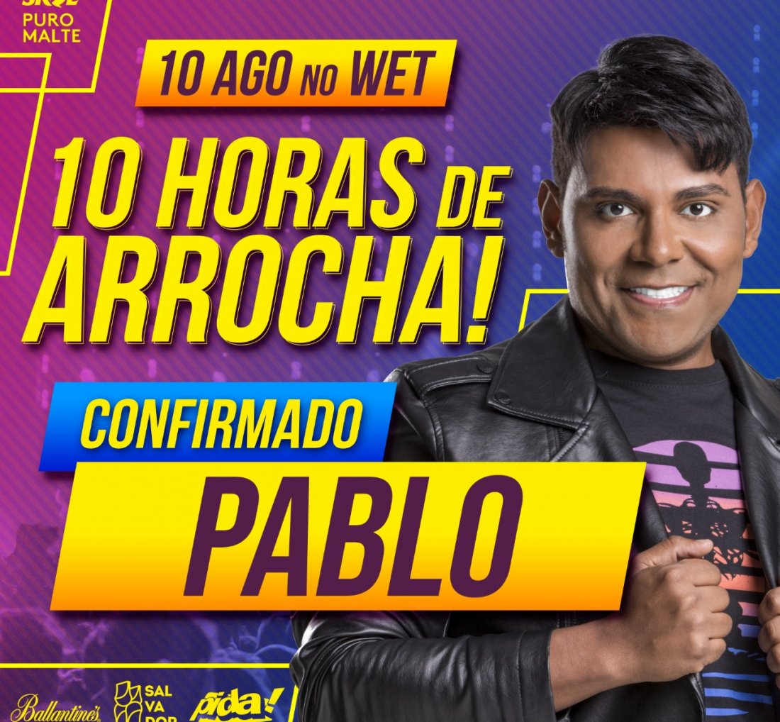[Pablo é confirmadono 10h de Arrocha]